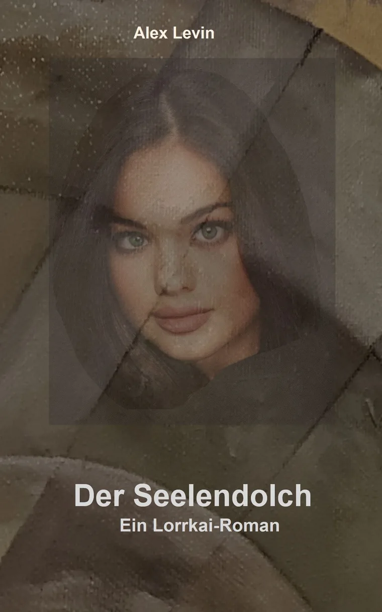 Buchcover: Der Seelendolch — Ein Lorrkai-Roman